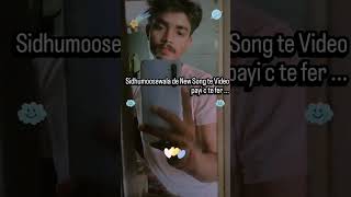 Sidhumoosewala de New Song Te Video payi c Te fer ...                              Video Viral