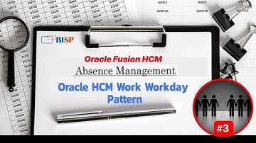 Oracle HCM Work Workday Pattern | Oracle Fusion HCM | Oracle HCM Payroll | Oracle HCM Salary | BISP