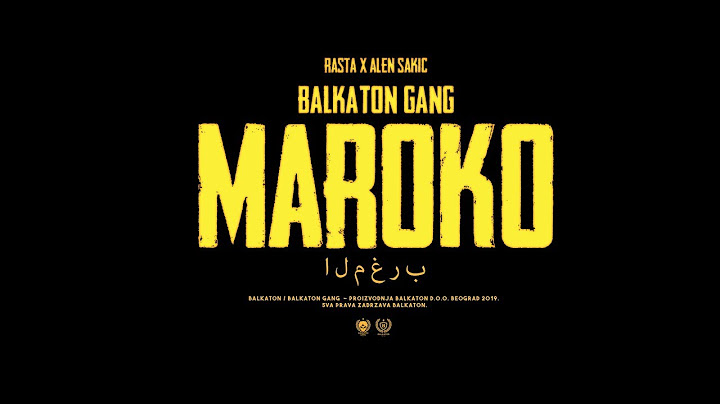 RASTA x ALEN SAKIĆ - MAROKO (OFFICIAL VIDEO)
