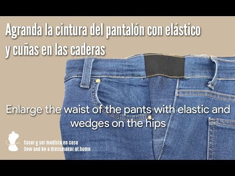 Enlarge the waist of the pants with elastic and wedges on the hips