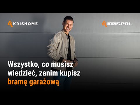 Wszystko, co musisz wiedzieć, zanim kupisz bramę garażową