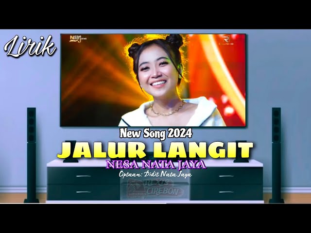 Lirik Lagu - JALUR LANGIT Nesa Nata Jaya - Singgel Terbaru 2024 class=