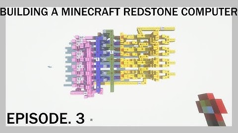 How to build a Minecraft Computer | Episode 3