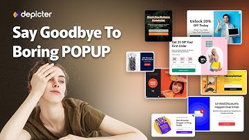 Say Goodbye to Boring Popups – Say Hello to Depicter Popups!