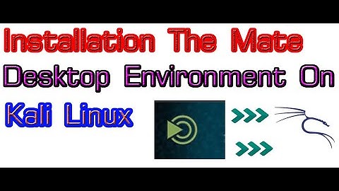 How to install Mate Desktop Environment On Kali Linux 2020.3  |||