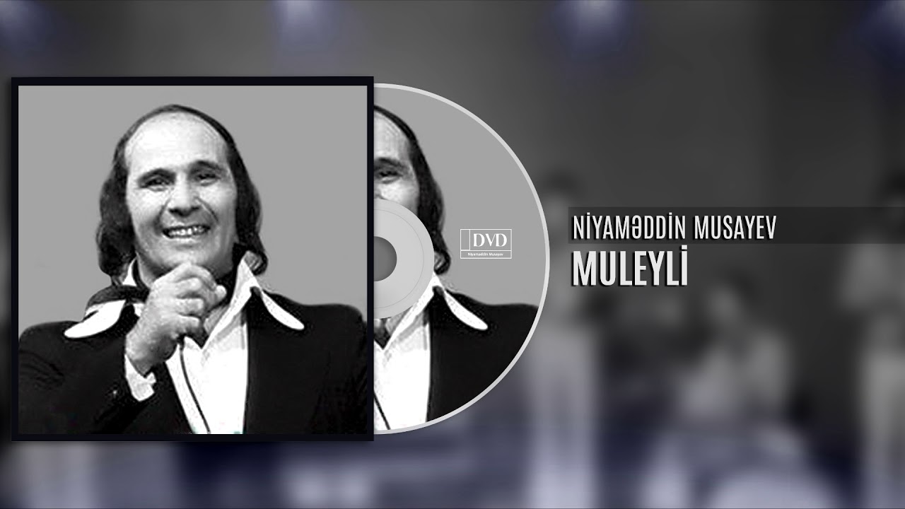 Niyameddin Musayev & Bəsti Bəkirova - Muleyli (Audio)