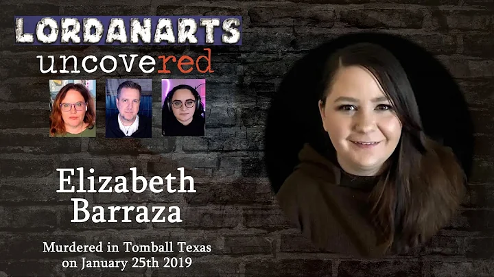 Elizabeth "Liz" Barraza: LordanArts Uncovered Epis...