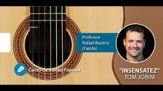 Tom Jobim - Insensatez - Aula de VIOLÃO POPULAR - Prof Farofa