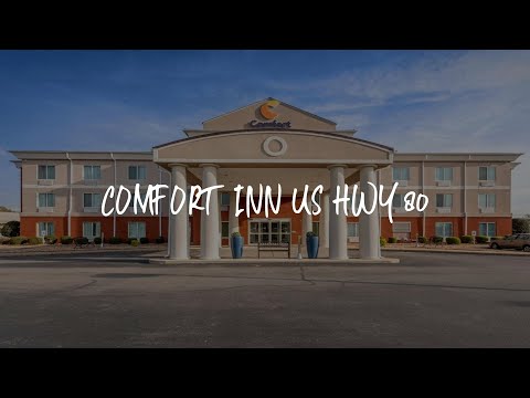 Comfort Inn US Hwy 80 Review - Demopolis , United States of America
