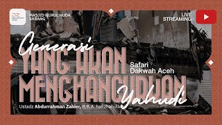 Safari Dakwah Aceh