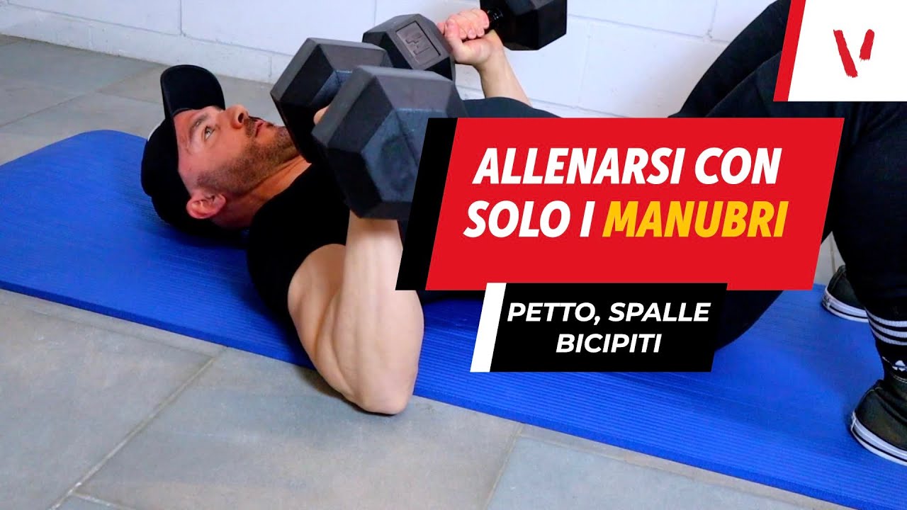 Allenamento Petto E Bicipiti Con I Manubri Esercizi Efficaci Youtube