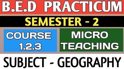 B.E.D Practicum 1.2.3। Semester 2। Learning And Teaching। Introducing। Shakti Sir।