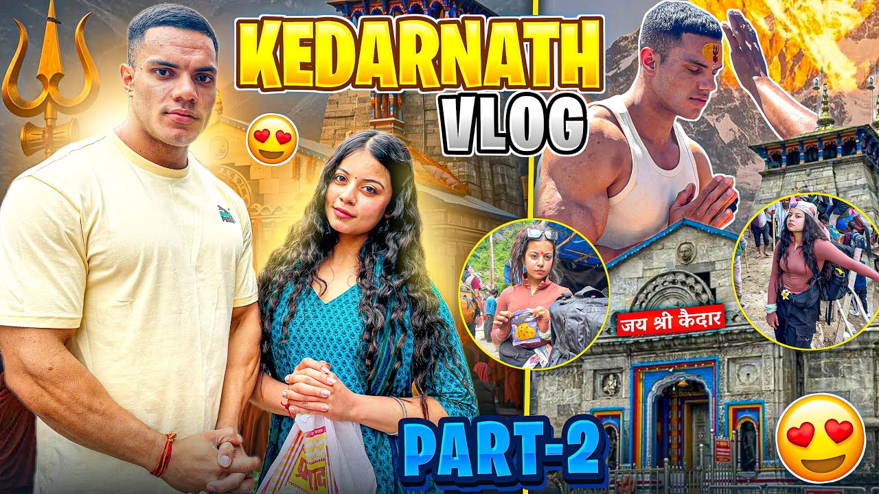 Kedarnath Vlog pt-2 🔱❤️😍/-VidhiSingh
