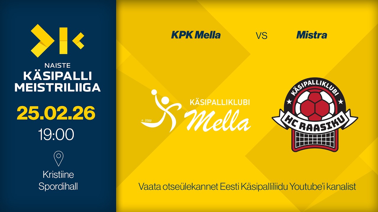 KPK Mella - Mistra | NAISTE KÄSIPALLI MEISTRILIIGA 2026