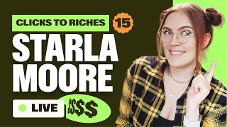 How to Get REAL Etsy Success w/@StarlaMoore | Clicks to Riches Show Ep. 15