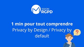 RGPD : Qu'est-ce que les Privacy by Design et by Default  Data Comply One