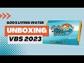 Unboxing the gods living water childrens ministry kit  2023 vbs curriculum