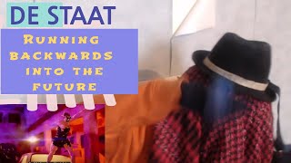 De Staat - Running Backwards Into The Future (First Time Reaction)