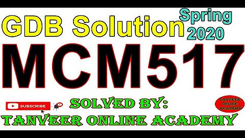 MCM517 GDB Solution Spring 2020 || MCM517 GDB