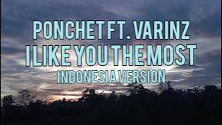 [Indo Version] PONCHET ft. VARINZ - I Like You The Most Indonesia Version by Jayjungnm