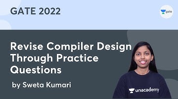 Revise Compiler  Design Through Practice Questions  | GATE/IIITH/BARC/HAL | Sweta Kumari