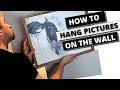 How to hang pictures on the wall