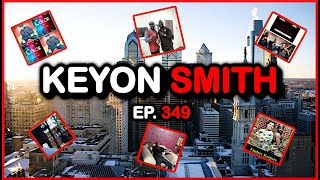 Ep. 349 - Keyon Smith - Actor, Producer, Creator. 33 credits on IMDB! #podcast #interview #actor
