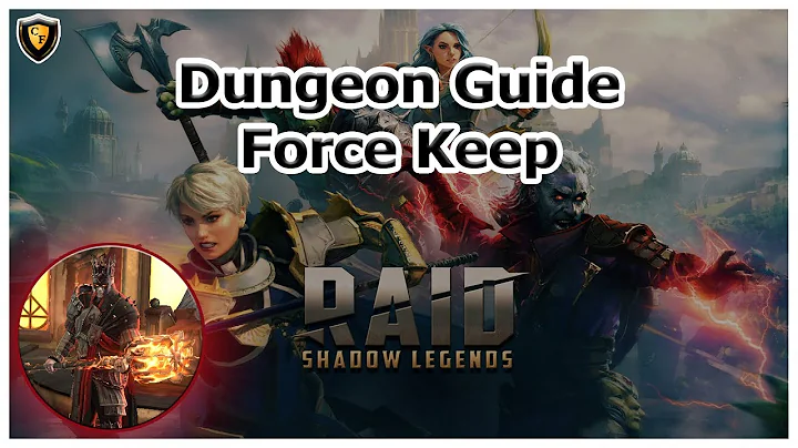 RAID Shadow Legends | Dungeon Guide | Force Keep - DayDayNews