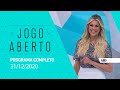 JOGO ABERTO - 31/12/2020 - PROGRAMA COMPLETO