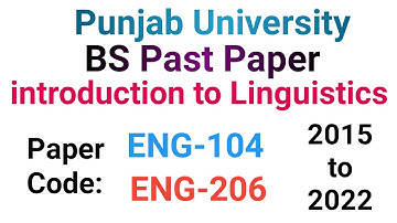 introduction to Linguistics past paper |Punjab University|past paper eng 104|eng 206 past paper