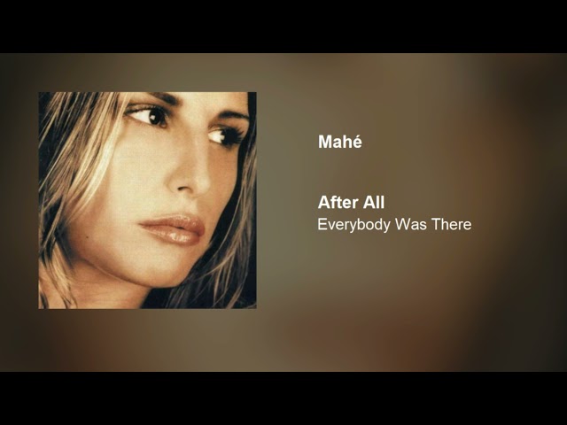 Mahé - Everybody Was There (Mahée Paiement) class=