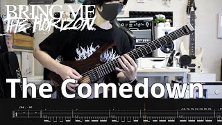 【Bring Me The Horizon】The Comedown  (Instrumental cover) 2023【Guitar Cover】＋Screen Tabs