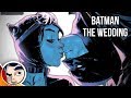 Batman Wedding... Vs Joker - Rebirth Complete Story | Comicstorian