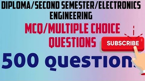 MCQ/500 questions/ECD/polytechnic/diploma/electronics engineering/second semester