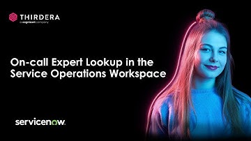 ServiceNow Demo: On-call Expert Lookup in the Service Operations Workspace