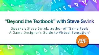 Game Feel with Steve Swink