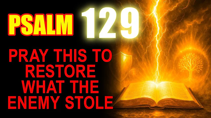 POWERFUL PSALM 129 PRAYER TO BREAK GENERATIONAL CURSES, DESTROY ENEMIES, AND REVERSE EVIL