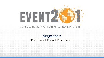 Event 201 Pandemic Exercise: Segment 2, Trade and Travel Discussion
