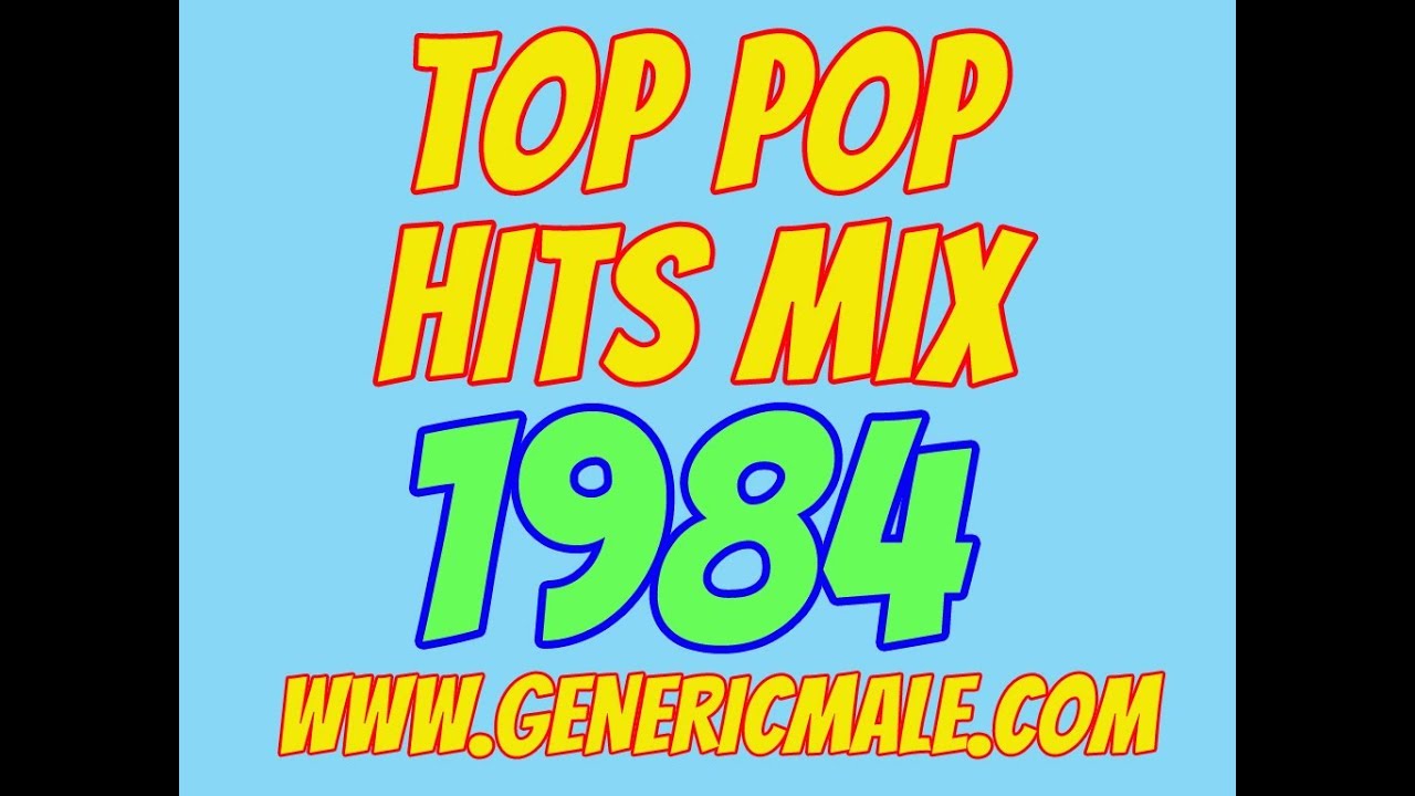 Top Pop Hits Of 1984 Mix YouTube top-pop-hits-of-1984-mix-youtube