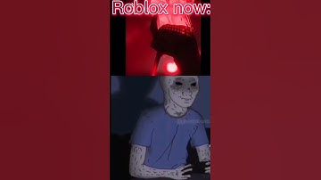 Roblox now vs Then (nostalgia😢😭😔)(Original video)
