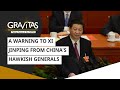 Gravitas: A warning to Xi Jinping from China's hawkish generals
