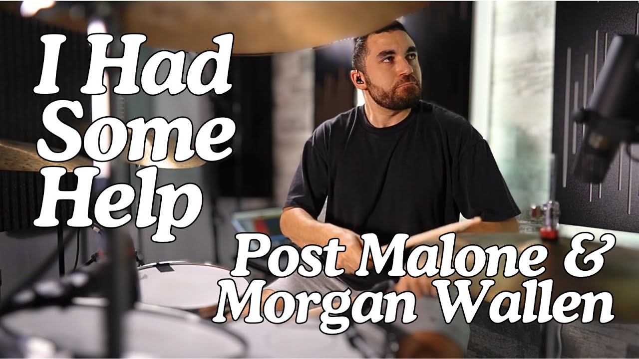 Post Malone & Morgan Wallen - I Had Some Help (Drum Cover) Post Malone & Morgan Wallen - I Had Some Help (Drum Cover)
