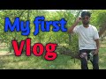 My first vlog  first vlogs  naushad ahmad vlogs