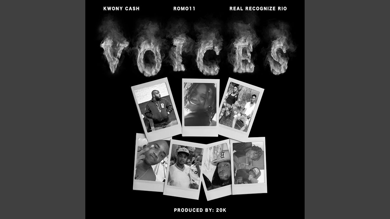 Voices (feat. Kwony Cash & Real Recognize Rio) - YouTube