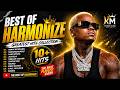 BEST OF HARMONIZE 2026 HARMONIZE GREATEST HITS MIX FT ME TOO BADO FURAHA 