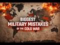 BIGGEST Military Mistakes of the Cold War Era Exposed Now?#coldwar #usa #soviet #war