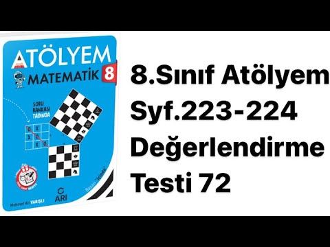 8.SINIF ATÖLYEM S.223-224 DEĞERLENDİRME TESTİ 72