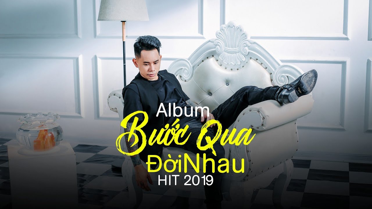 Liên Khúc Bước Qua Đời Nhau - Lê Bảo Bình