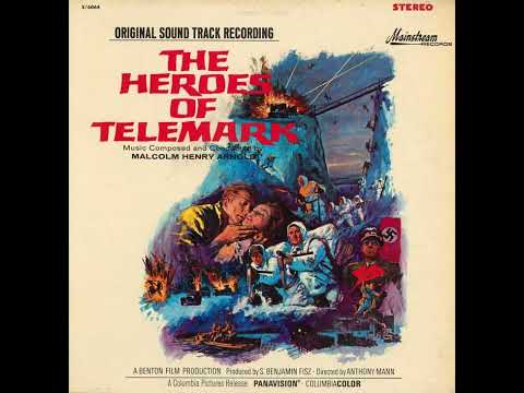 The Heroes Of Telemark [Original Soundtrack Recording] (1965)