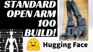 Build guide for Standard Open ARM 100 5DOF - Low cost DIY 3dprinted robot arm Le Robot Hugging Face